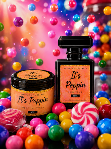 It's Poppin Whipped Body Butter and Perfume